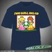 Two Girls, One Up!