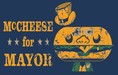 McCheese for Mayor
