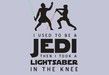 Lightsaber In The Knee