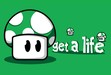 Get A Life