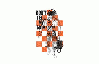 Don't Tell My Mom