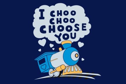 I Choo Choo Choose You